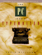 The PC is Not a Typewriter book cover